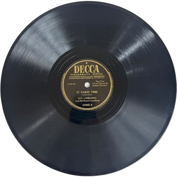 Guy Lombardo - It Takes Time / I Wonder, I Wonder, I Wonder - 23865 Decca 78rpm - Picture 1 of 4